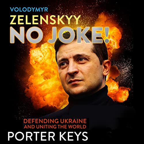 Volodymyr-Zelenskyy-No-Joke-Defending-Ukraine-and-Uniting-the-World