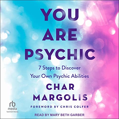 You-Are-Psychic-7-Steps-to-Discover-Your-Own-Psychic-Abilities
