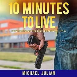 10-Minutes-to-Live-Surviving-An-Active-Shooter-Using-ALIVE