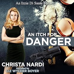 An-Itch-for-Danger-Izzie-Di-Sante-Mysteries-Book-3