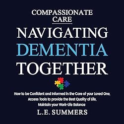 Compassionate-Care-Navigating-Dementia-Together