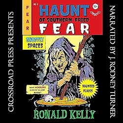Haunt-of-Southern-Fried-Fear-Southern-Fried-Horror-Tales-Book-1