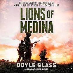 Lions-of-Medina-The-True-Story-of-the-Marines-of-Charlie-11-in-Vietnam-11-12-October-1967
