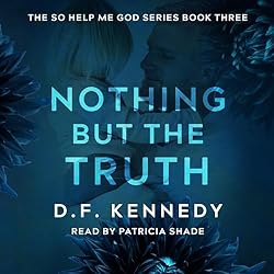 Nothing-but-the-Truth-So-Help-Me-God-Series-Book-3