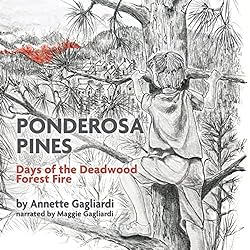 Ponderosa-Pines-Days-of-the-Deadwood-Forest-Fire
