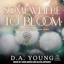 Somewhere-to-Bloom-A-Circle-of-Friends-Novella-Book-3