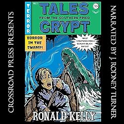 Tales-from-the-Southern-Fried-Crypt-Southern-Fried-Horror-Tales-Book-2