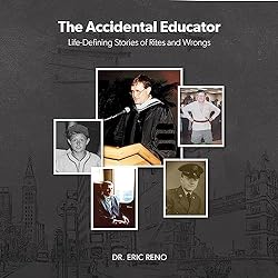 The-Accidental-Educator-Life-Defining-Stories-of-Rites-and-Wrongs