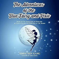The-Adventures-of-the-Blue-Fairy-and-Pixie