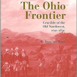 The-Ohio-Frontier-Crucible-of-the-Old-Northwest-1720–1830