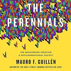 The-Perennials-The-Megatrends-Creating-a-Postgenerational-Society