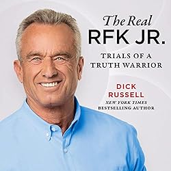 The-Real-RFK-Jr.-Trials-of-a-Truth-Warrior