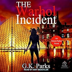 The-Warhol-Incident-Alexis-Parker-Book-2