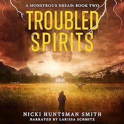 Troubled-Spirits-A-Monstrous-Dread-Book-2