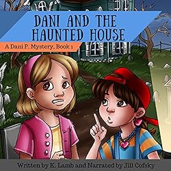 Dani-and-the-Haunted-House-A-Dani-P-Mystery-Volume-1
