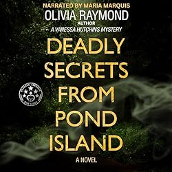 Deadly-Secrets-from-Pond-Island-A-Vanessa-Hutchins-Mystery