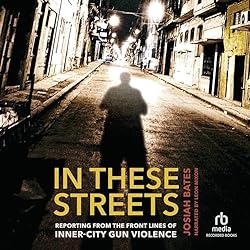 In-These-Streets-Reporting-from-the-Front-Lines