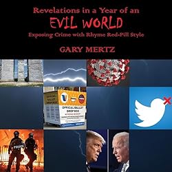 Revelations-in-a-Year-of-an-Evil-World-Exposing-Crime-with-Rhyme-Red-Pill-Style