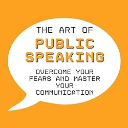 The-Art-of-Public-Speaking
