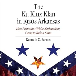 The-Ku-Klux-Klan-in-1920s-Arkansas