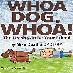 Whoa-Dog-Whoa-The-Leash-Can-Be-Your-Friend