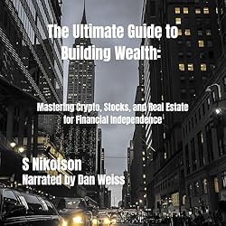 The-Ultimate-Guide-to-Building-Wealth-Mastering-Crypto-Stocks-and-Real-Estate